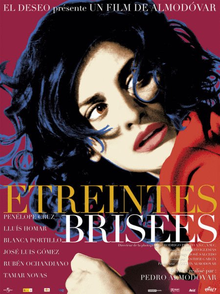 L'affiche du film Étreintes brisées [2009]