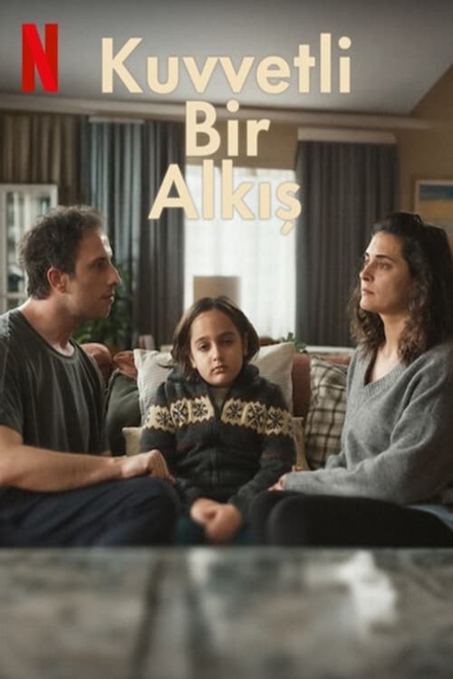 Poster of the movie Kuvvetli Bir Alkis