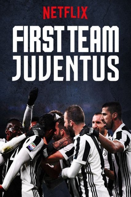 Poster of the movie First Team: Juventus