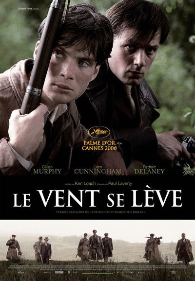 L'affiche du film Le Vent se lève [2006]