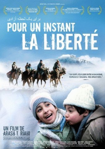 L'affiche du film Pour un instant la liberté [2008]