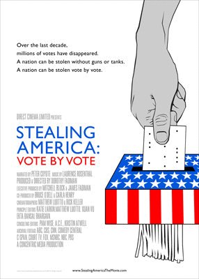 Poster of the movie Stealing America: Vote by Vote [2008]
