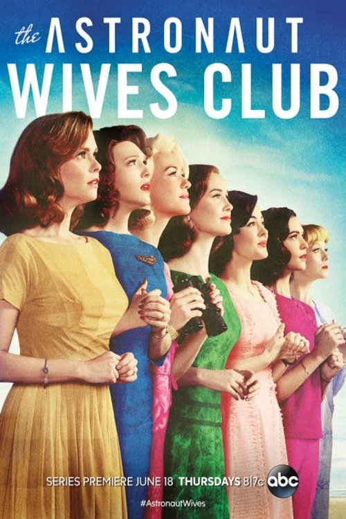 Poster of the movie The Astronaut Wives Club [2015]