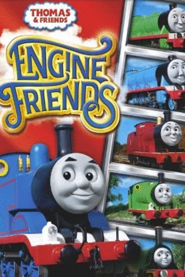 Poster of the movie Thomas & Friends: Engine Friends [2012]