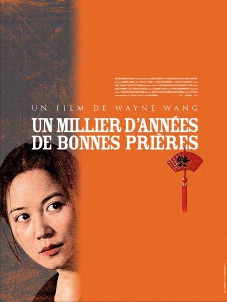L'affiche du film Un Millier d'années de bonnes prières [2007]