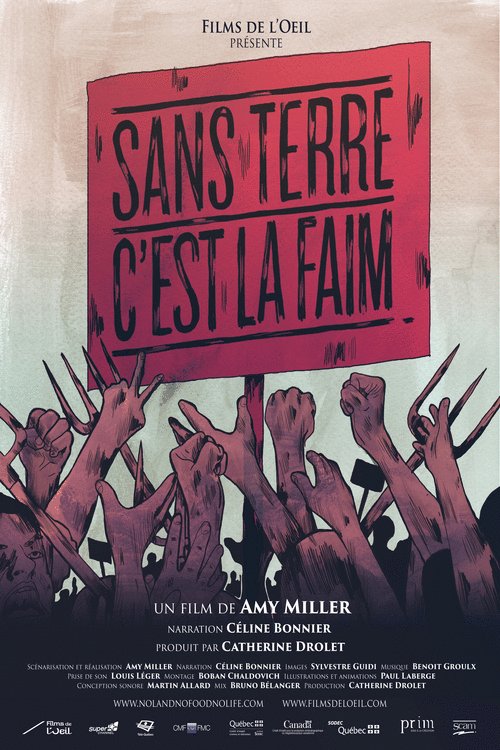 L'affiche du film Sans terre, c'est la faim [2013]