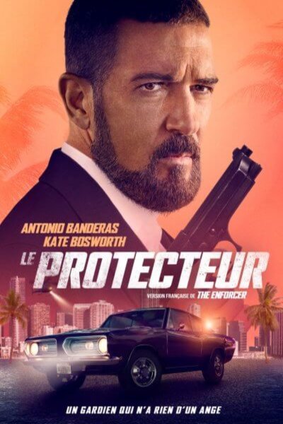 L'affiche du film Le Protecteur [2022]