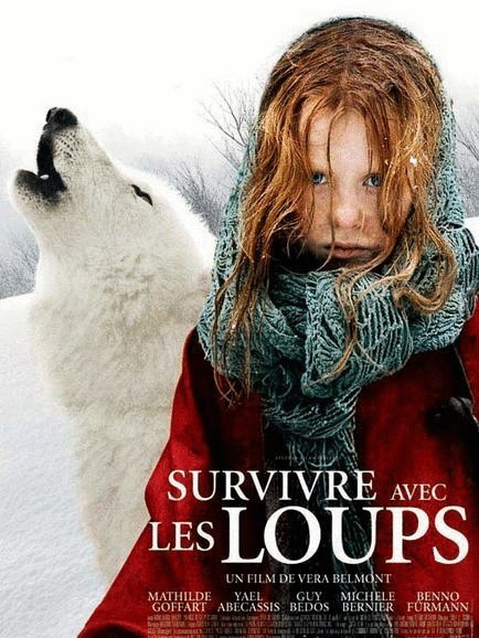 L'affiche du film Survivre avec les loups [2007]