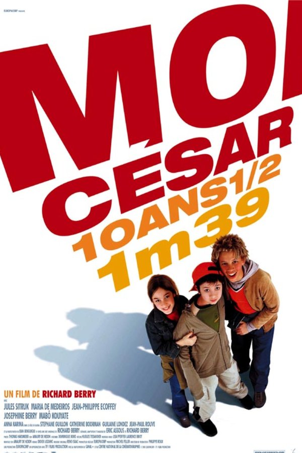 L'affiche du film Moi César, 10 ans 1/2, 1m39 [2003]