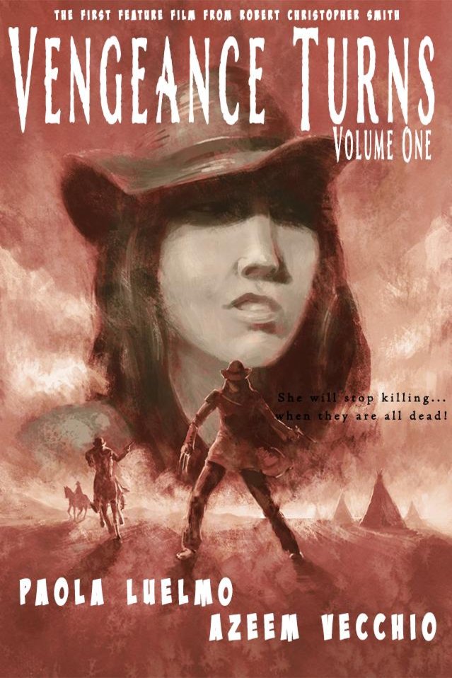 Poster of the movie Vengeance Turns: Volume One [2022]