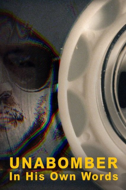 Poster of the movie Unabomber: In His Own Words