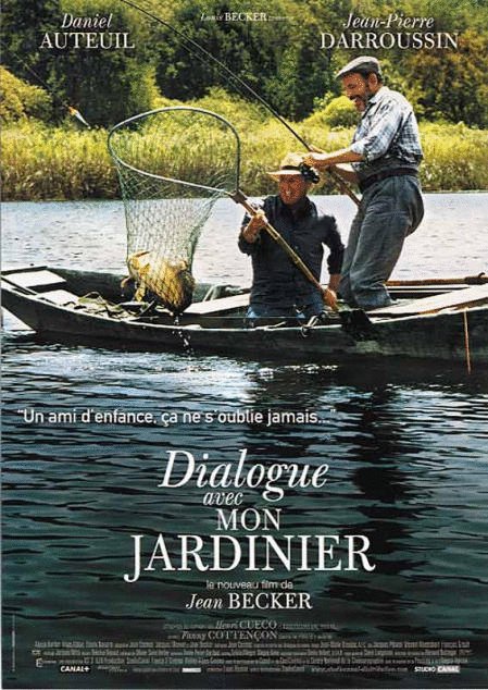 L'affiche du film Dialogue avec mon jardinier [2007]