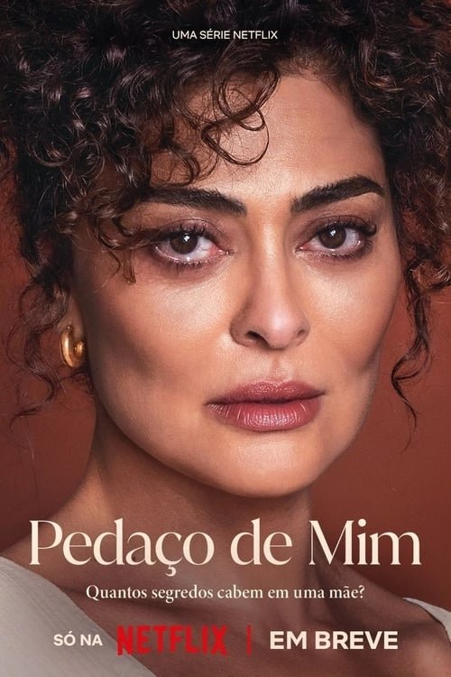 Poster of the movie Pedaço de Mim