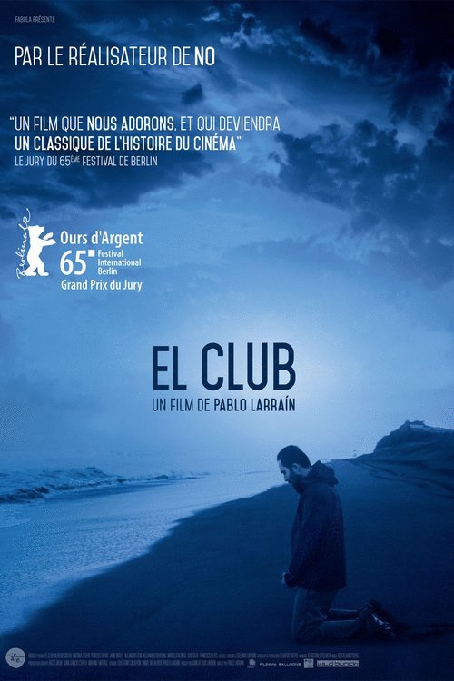 L'affiche du film Le Club v.f. [2015]
