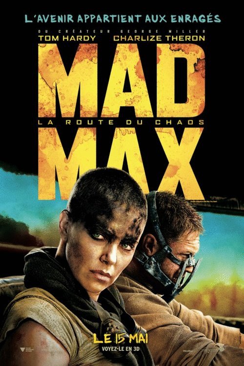 L'affiche du film Mad Max: La route du chaos [2015]