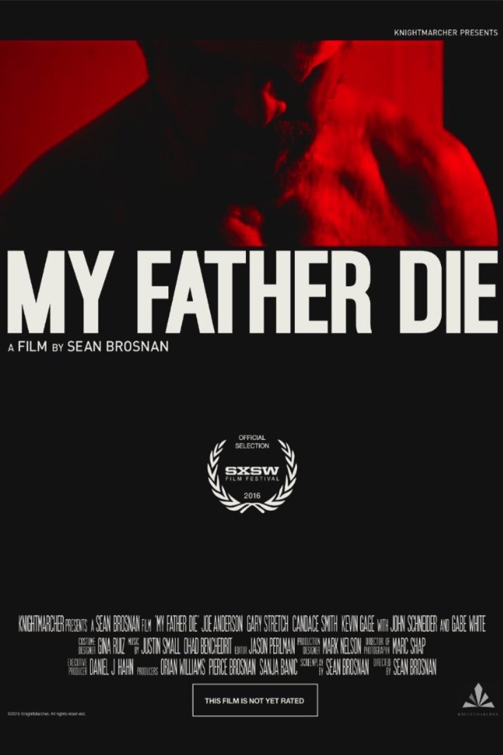 Poster of the movie My Father, Die [2016]