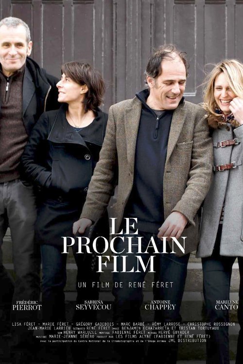 L'affiche du film Le Prochain film [2013]