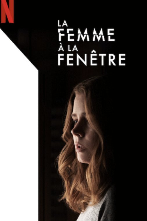 Poster of the movie La femme à la fenêtre