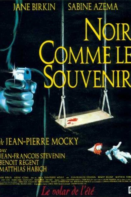 L'affiche du film Noir comme le souvenir [1995]
