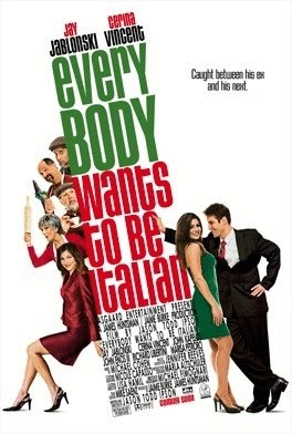 Poster of the movie Everybody Wants to Be Italian [2008]