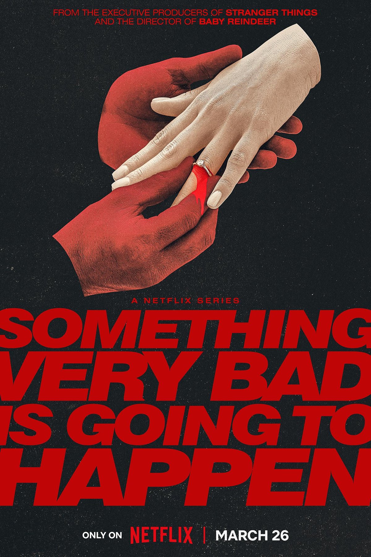 L'affiche du film Something Very Bad Is Going to Happen [2026]