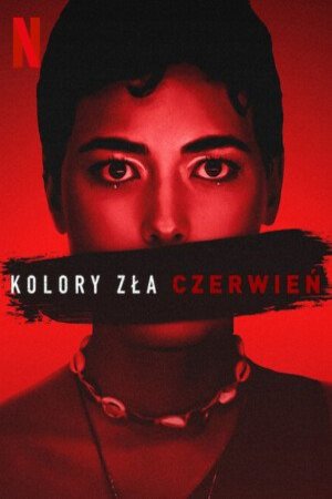 Poster of the movie Kolory zla. Czerwien