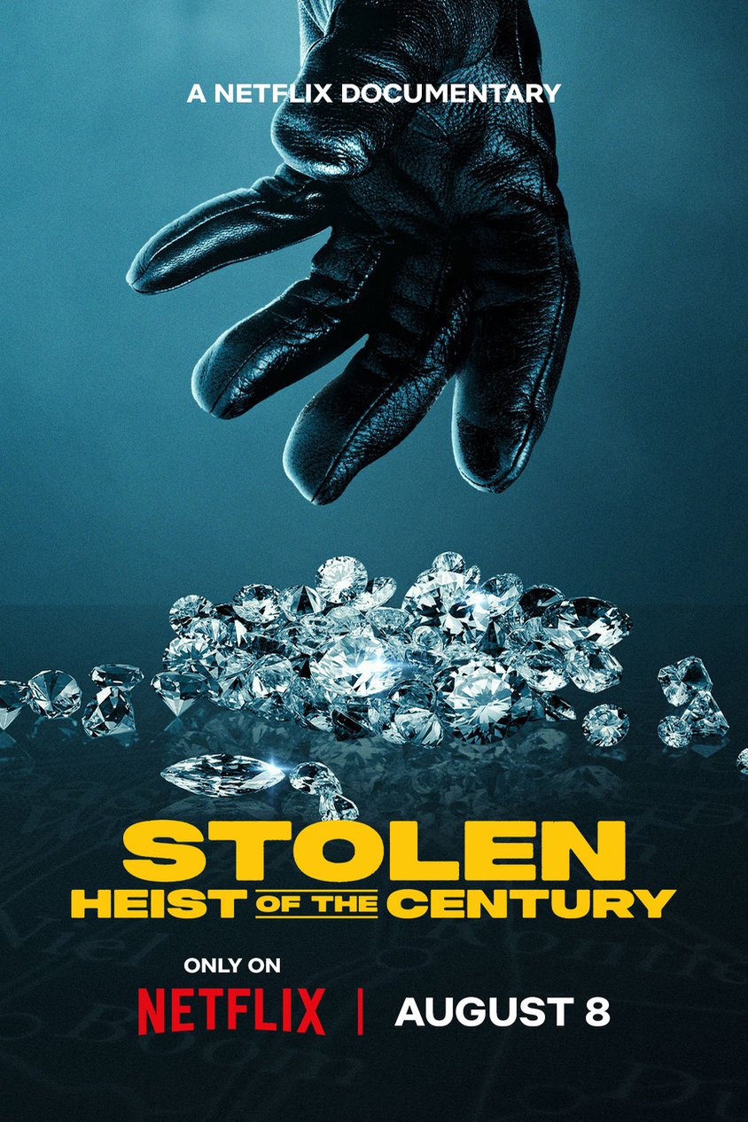Poster of the movie Stolen: Heist of the Century