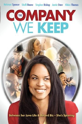 L'affiche du film The Company We Keep [2010]