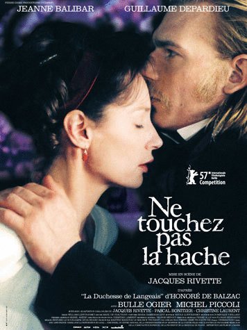 L'affiche du film Ne touchez pas la hache [2007]