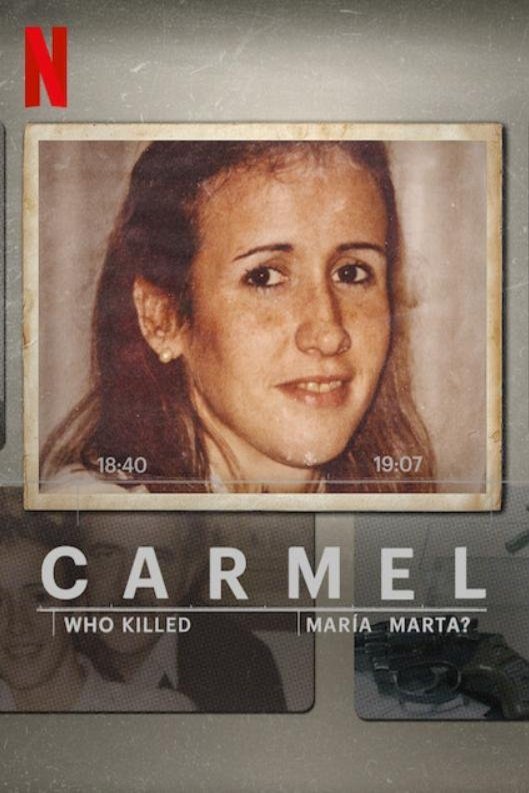 Poster of the movie Carmel: Who Killed Maria Marta?