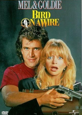 Poster of the movie Bird on a Wire [1990]