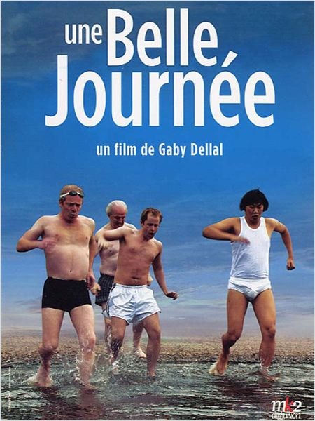 L'affiche du film Une Belle journée [2006]