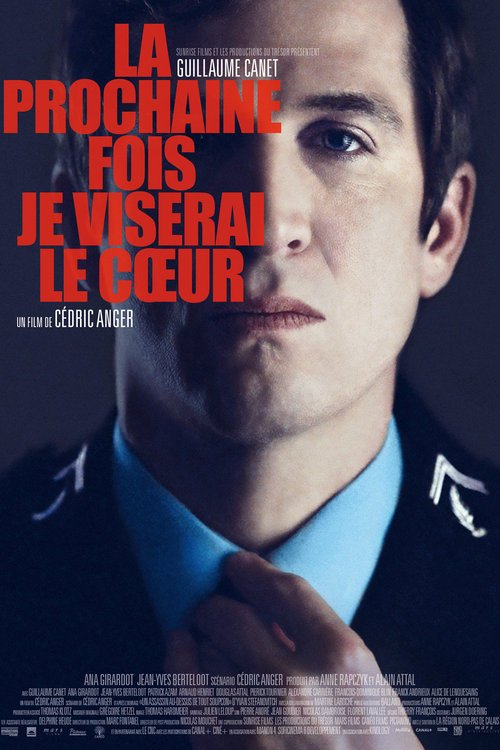 L'affiche du film La Prochaine fois je viserai le coeur [2014]