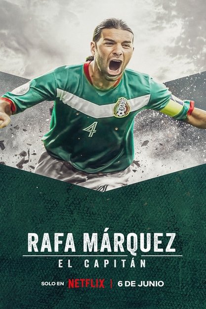Poster of the movie Rafa Márquez: El capitán