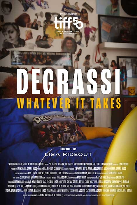 L'affiche du film Degrassi: Whatever It Takes [2025]