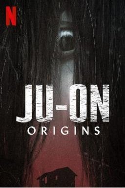 Poster of the movie Ju-on: Origins