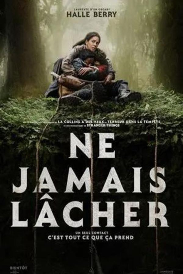 Poster of the movie Ne jamais lâcher