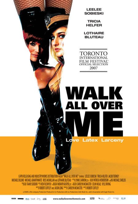Poster of the movie Walk All Over Me [2007]