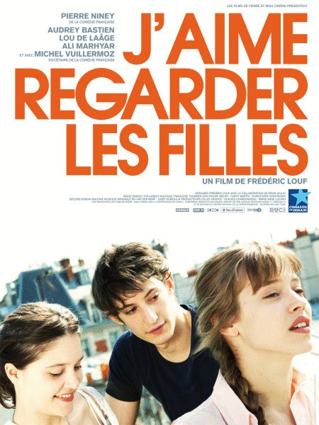 L'affiche du film J'aime regarder les filles [2011]