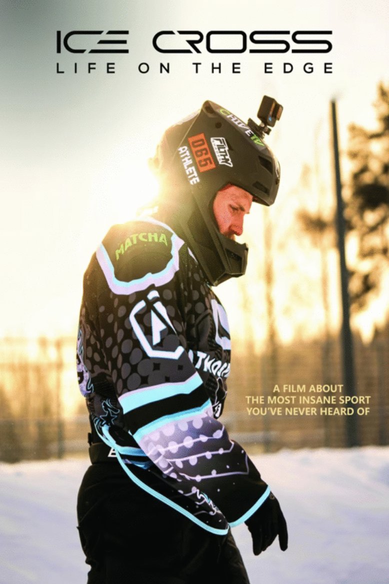Poster of the movie Ice Cross: Life on the Edge