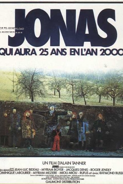 L'affiche du film Jonas qui aura 25 ans en l'an 2000 [1976]