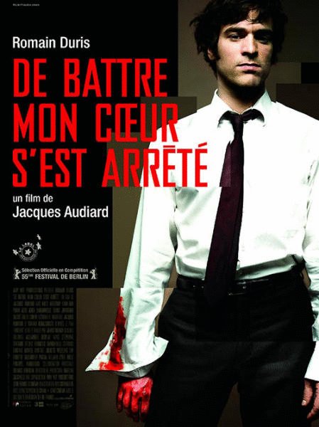 L'affiche du film De battre mon coeur s'est arrêté [2005]