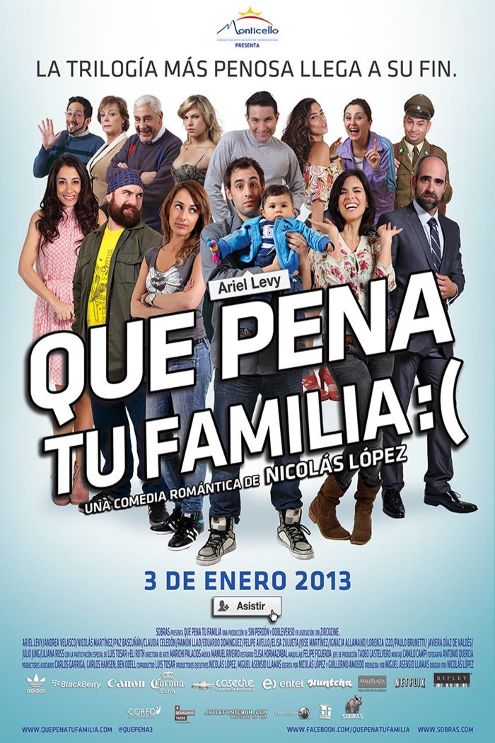 Poster of the movie Que Pena Tu Familia