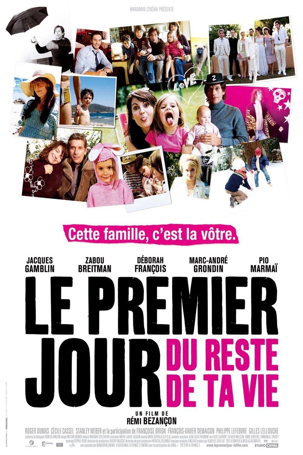 L'affiche du film Le premier jour du reste de ta vie [2008]
