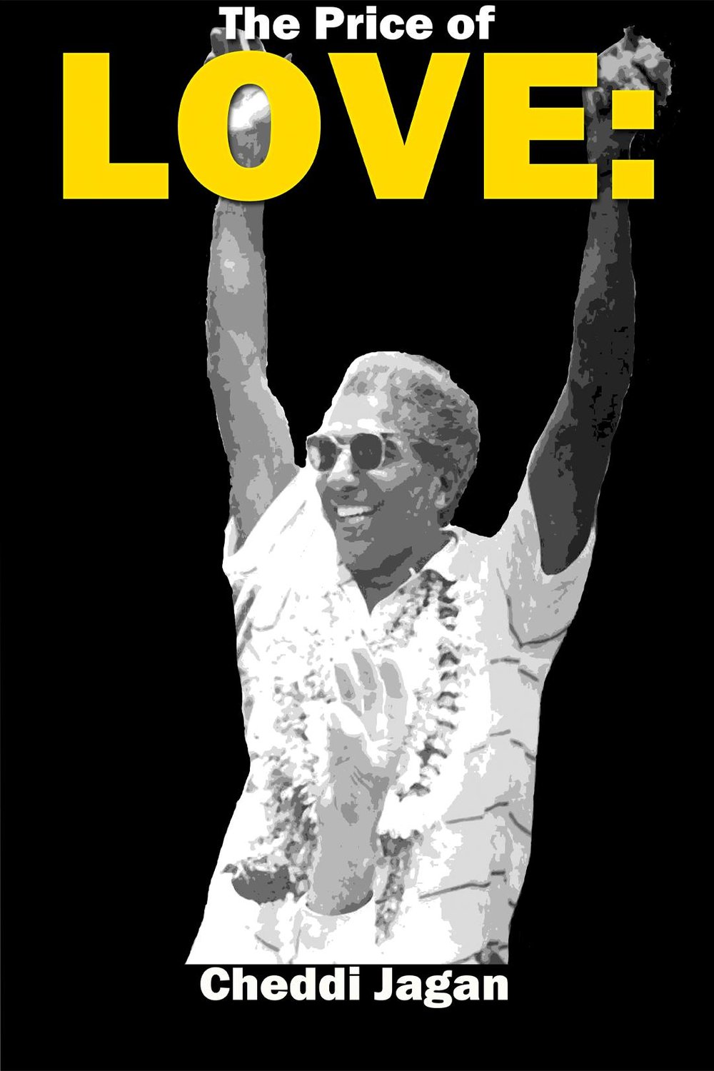 Poster of the movie The Price of Love: Cheddi Jagan