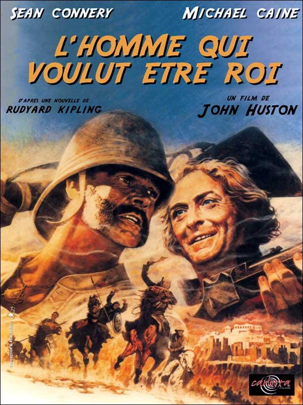 L'affiche du film L'Homme qui voulut être roi [1975]