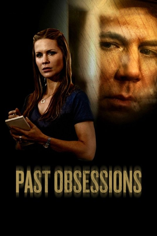 Poster of the movie Past Obsessions [2011]