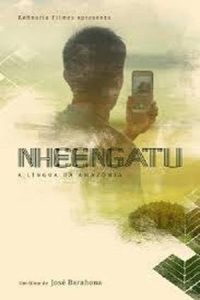 Poster of the movie Nheengatu