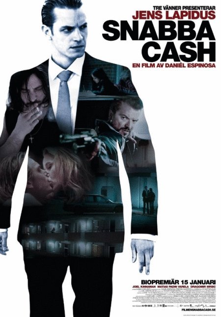 L'affiche du film Snabba Cash [2010]