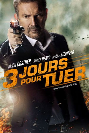 L'affiche du film Trois jours pour tuer [2014]